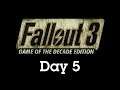 Fallout 3 - Day 5