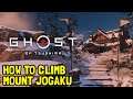 Ghost Of Tsushima How To Climb Mount Jogaku (The Undying Flame Mythic Tale Guide)