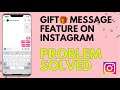Gift🎁 Message Features On Instagram || New Update