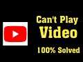 How To Fix Can't Play Videos On Youtube Android & Ios - Youtube Videos Not Playing Problem