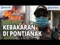 Keterangan Polisi Terkait Kebakaran di Jl Komyos Soedarso Pontianak