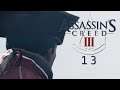 Let's Play Assassin's Creed 3 [Remastered] [Blind] [Deutsch] Part 13 - Der Pfad der Verdammten