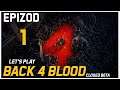 Let's Play Back 4 Blood [Closed Beta] - Epizod 1
