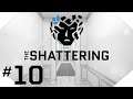 Let's Play 🧩 The Shattering #10 - [Blind/German/English]