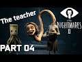 Little Nightmares 2 | Walkthrough Part 04 Chapter 02  | No Commentary |Ultra Graphics | FullHD