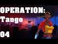 Operation:Tango - Let´s Play 04 -  Digitaler Tauchgang - Pauls Sicht