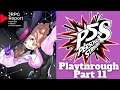 Persona 5 Strikers | Playthrough Part 11 on PS4 Pro