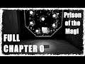 Prison of the Magi - Chapter Zero - Full Gameplay