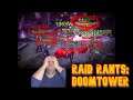 RAID: Shadow Legends | RAID Rants | Doom Tower
