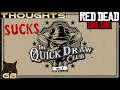 Red Dead Online Quick Draw Club 3 Sucks