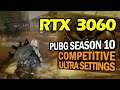 Ryzen 5 5600X | RTX 3060 12GB - PUBG Season 10 (Competitive vs Ultra)