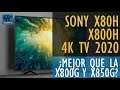 Sony X800H / X80H ¿Mejor que el X800G y X850G ? ¿Al fin un tremendo TV 4K Gama media de Sony?