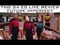 ST:TNG - S4E8 "Future Imperfect" - LIVE Review and Discussion