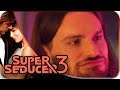 Super Seducer 3 - SIÉNTATE EN MI CARA - Gameplay Español [4K PC]