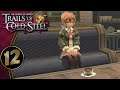 Trails Of Cold Steel | Tea With Towa | Part 12 (PS4, Let's Play, Replay)