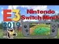 Will Nintendo Switch Mini be at Nintendo's E3 2019 Direct?!