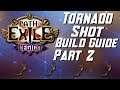 [3.7] COMPLETE Tornado Shot Deadeye Build - Part Two - Gear Guide - Path of Exile Legion