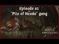 Battle Brothers | Ep 01 | Pile of Heads gang