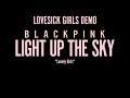 BLACKPINK, Light Up The Sky: Lovesick Girls Demo Snippet "Lonely Girls"