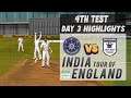 Challenge - Day 3 Highlights - 4th Test India vs England | Win in a day 2021 | Real Cricket 20