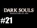 Dark Souls: Daughters Of Ash Ep21 "Quest For Artorias Ring"