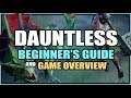 DAUNTLESS Beginner's Guide & Game Overview (Sponsored)