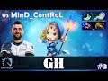 GH - Crystal Maiden Offlane | vs MinD_ContRoL (Spirit Breaker) | Dota 2 Pro MMR Gameplay #3