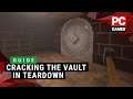 How Teardown safes work and how to get the cash inside the vault | Guide