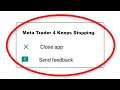 How To Fix Meta Trader 4 Keeps Stopping Error Android & Ios - Fix Meta Trader 4 App Not Open Problem