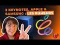 Keynotes APPLE & SAMSUNG : Les rumeurs !