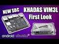 KHADAS VIM3L First Look Early Testing - New Single Board Computer S905D3!