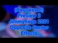 Preview 2 Jimmyhogs 2021 Opposite Center Effects