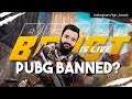 PUBG Bann in India? | Let's Talk about it | #WeAllTogether