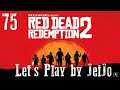 [Red Dead Redemption II] Let's Play 75 by JeiJo | PS4