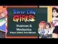 River City Girls - Nuances and Mechanics