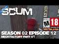 Scum Multiplayer (Season 02 Episode 12) Mech/Weapons Factory/Docks Part 01