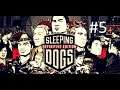 Sleeping Dogs Part 5 The Big Finale