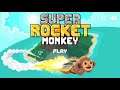 Super Rocket Monkey: Free Indie Platformer