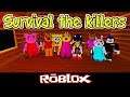 Survival the killers By noob_6100 [Roblox]