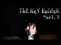 The Key Holder - Nether and The End - Part 7 [EN]