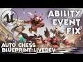 [UE4/BP] Auto-Chess Live-Dev #138 | Ability Event Fix