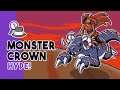 You Should Be HYPED For Monster Crown!