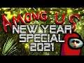 AMONG US NEW YEAR SPECIAL!!