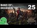 Band of Degenerates - Part 25 - Battle Brothers