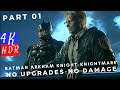 4K:Batman Arkham Knight WORLD'S Toughest Part 1-Intro (Knightmare Mode/No Upgrades/No Damage)