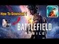 Battlefield Mobile Exclusive Gameplay || How To Download Battlefield Mobile In Android