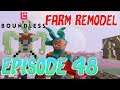 Boundless Episode 48: Farm Remodel | PC