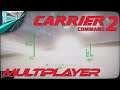 Carrier Command 2 Multiplayer - Part 2