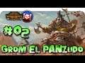 GROM EL PANZUDO EN LEGENDARIO#02. DLC - The Warden & The Paunch, TOTAL WAR WARHAMMER 2 #totalwar