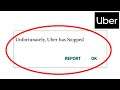 How to Fix Unfortunately "Uber" App Has Stopped Problem Solved in Android & Ios